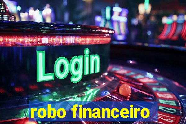 robo financeiro